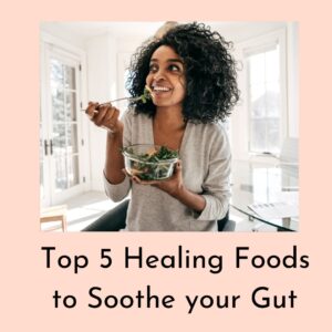 A pdf file that contains the top 5 soothing foods
